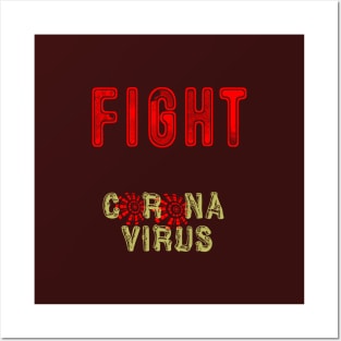 Fight corona virus Posters and Art